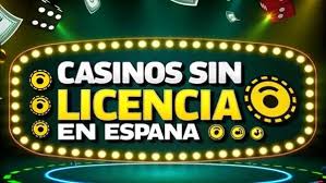 Casinos Sin Licencia en España ¿Por qué son populares