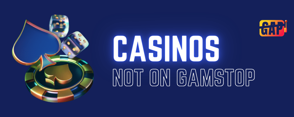 Exploring Casino Sites Not Registered with GamStop
