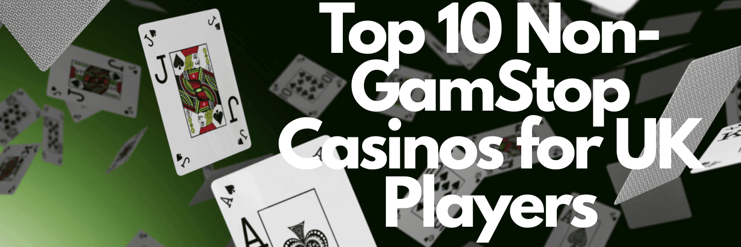 Discover the Best Non GamStop Casinos for 2023 -267881873