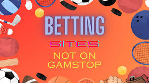 Exploring Bookmakers Not on GamStop 178324283